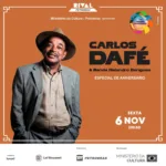 Cartaz do show de aniversário de Carlos Dafé e Banda Malandro Dengoso no Teatro Rival Petrobras, sexta, 6 de novembro, às 19h30