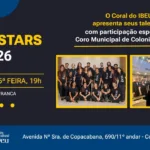 Arte oficial do Choir Stars 2026, apresentação do Coral do IBEU no Centro Cultural IBEU, em Copacabana