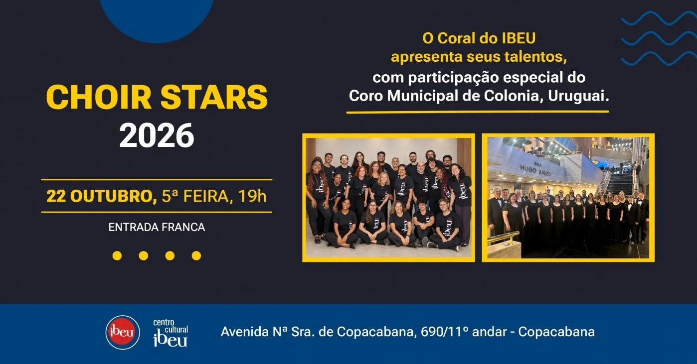 Arte oficial do Choir Stars 2026, apresentação do Coral do IBEU no Centro Cultural IBEU, em Copacabana