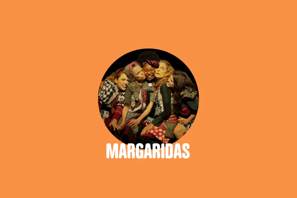 Elenco do espetáculo Margaridas