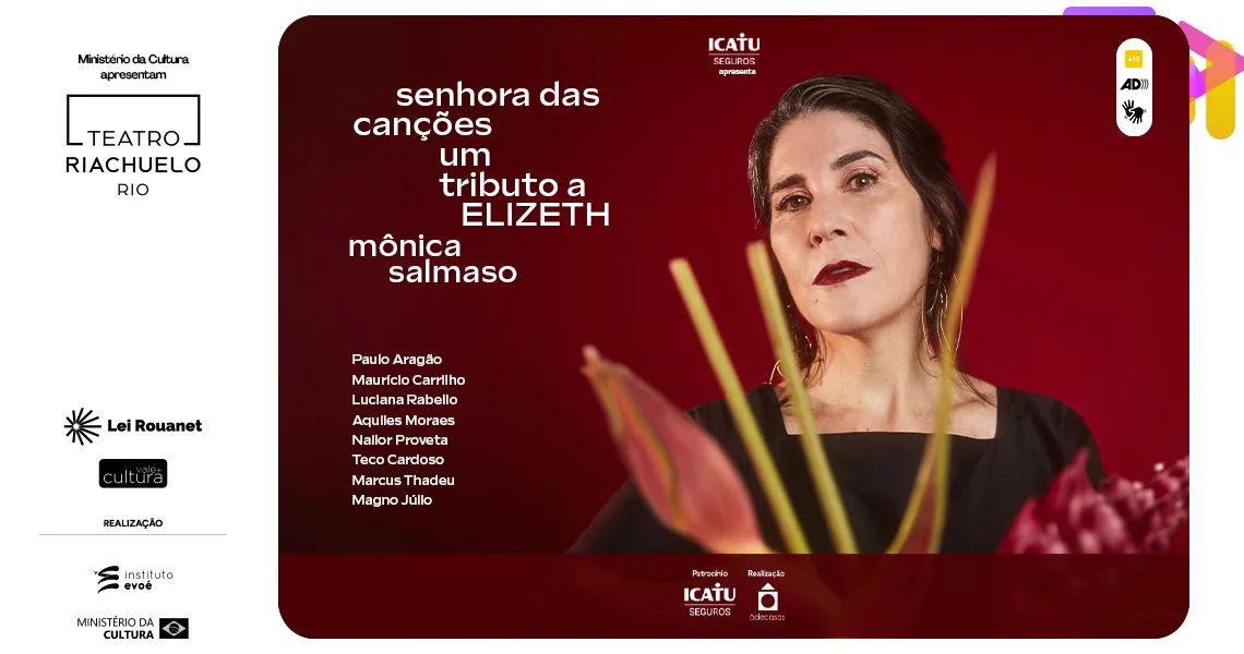 Arte oficial do show Senhora das Canções, de Mônica Salmaso, no Teatro Riachuelo Rio