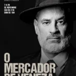 Cartaz oficial de O Mercador de Veneza, com Dan Stulbach como Shylock